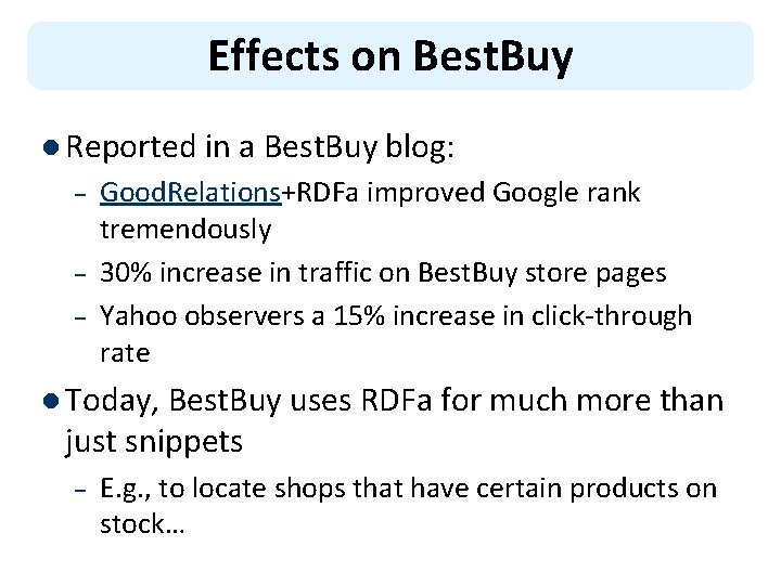 Effects on Best. Buy l Reported in a Best. Buy blog: – – –