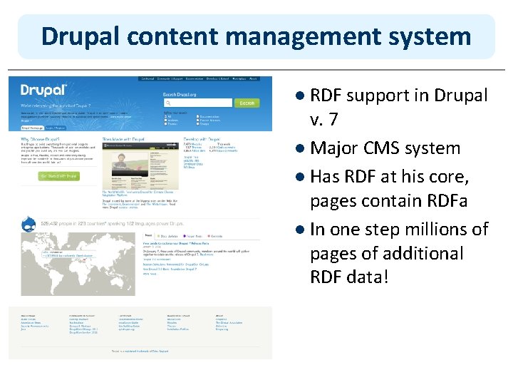 Drupal content management system l RDF support in Drupal v. 7 l Major CMS