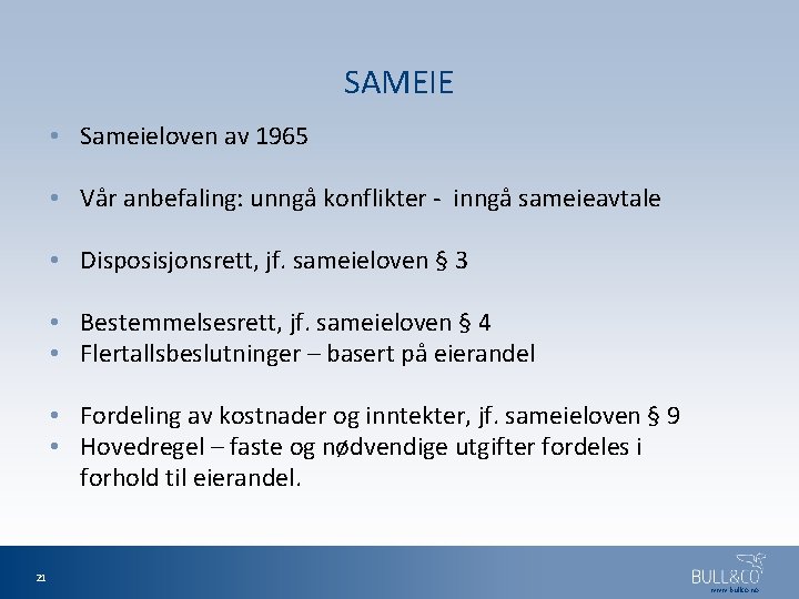 SAMEIE • Sameieloven av 1965 • Vår anbefaling: unngå konflikter - inngå sameieavtale •