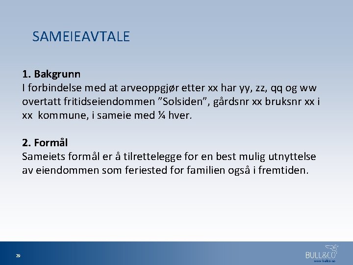 SAMEIEAVTALE 1. Bakgrunn I forbindelse med at arveoppgjør etter xx har yy, zz, qq
