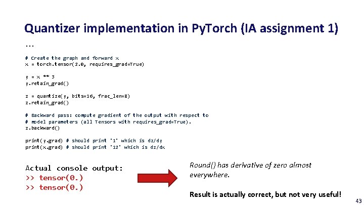 Quantizer implementation in Py. Torch (IA assignment 1). . . # Create the graph