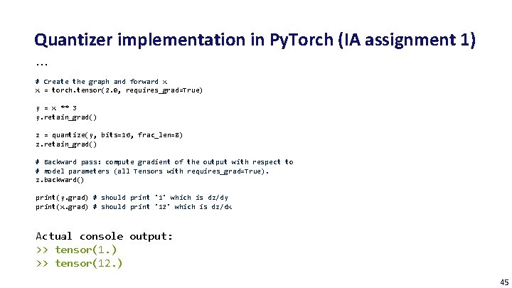 Quantizer implementation in Py. Torch (IA assignment 1). . . # Create the graph