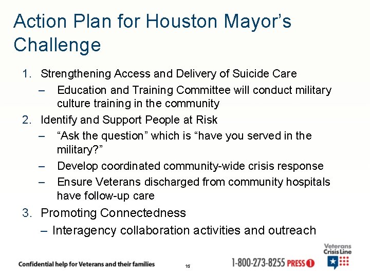 Action Plan for Houston Mayor’s Challenge 1. Strengthening Access and Delivery of Suicide Care