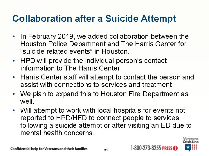 Collaboration after a Suicide Attempt • In February 2019, we added collaboration between the