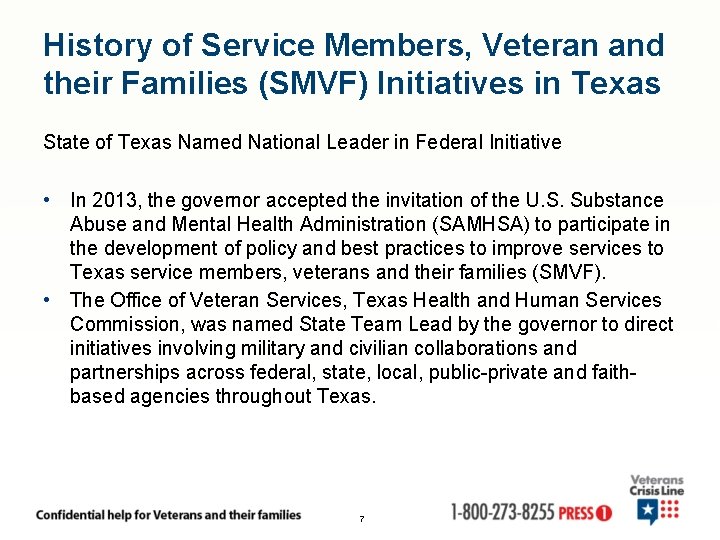 History of Service Members, Veteran and their Families (SMVF) Initiatives in Texas State of