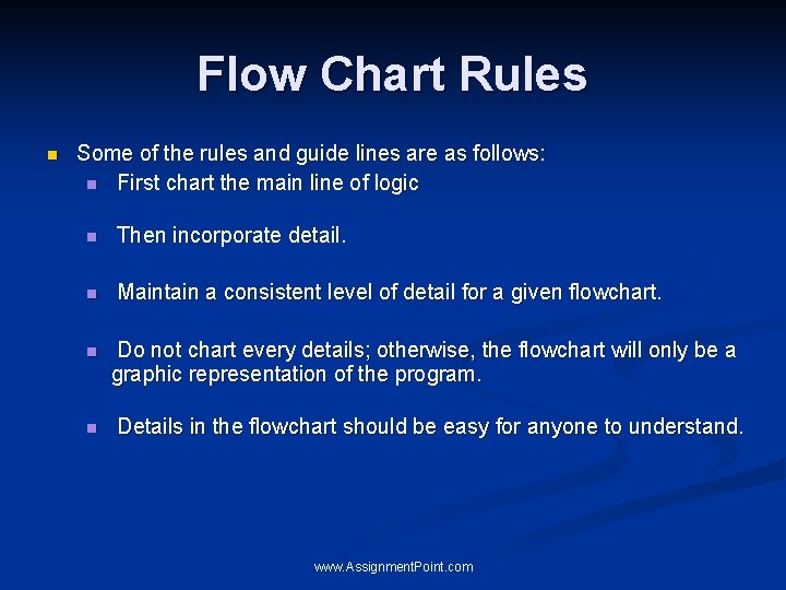 Flow Chart Rules n Some of the rules and guide lines are as follows: