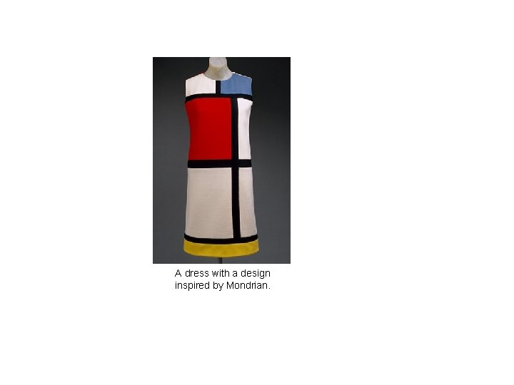 A dress with a design inspired by Mondrian. 