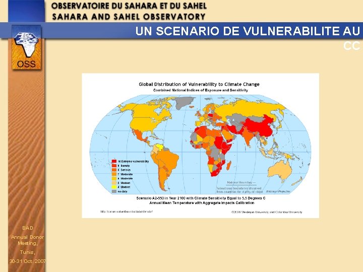 UN SCENARIO DE VULNERABILITE AU CC BAD Annual Donor Meeting, Tunis, 30 -31 Oct.