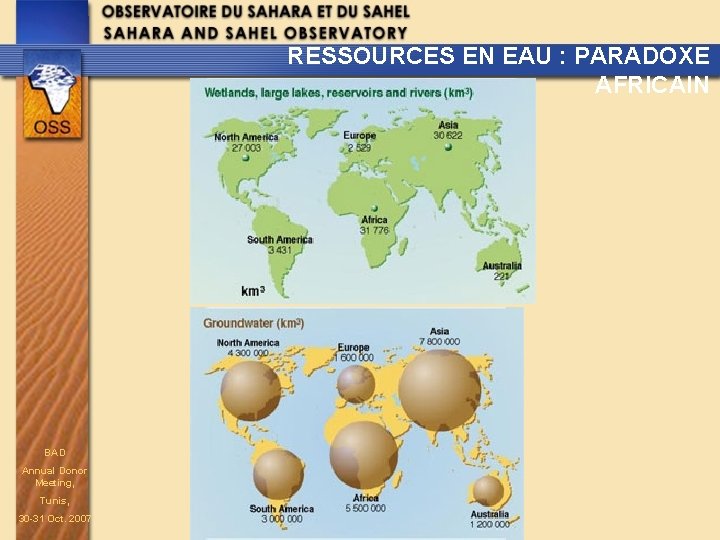 RESSOURCES EN EAU : PARADOXE AFRICAIN BAD Annual Donor Meeting, Tunis, 30 -31 Oct.