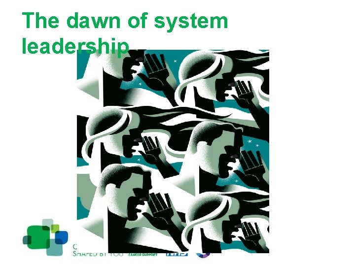 The dawn of system leadership 