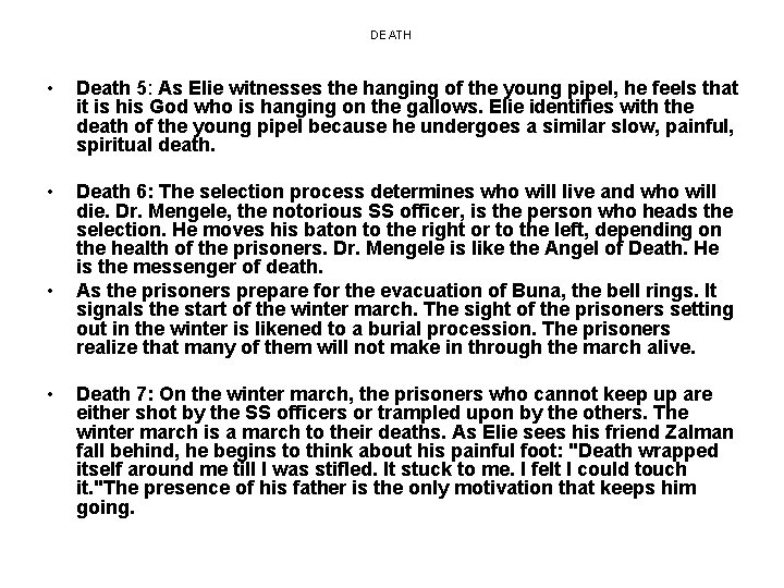 DEATH • Death 5: As Elie witnesses the hanging of the young pipel, he