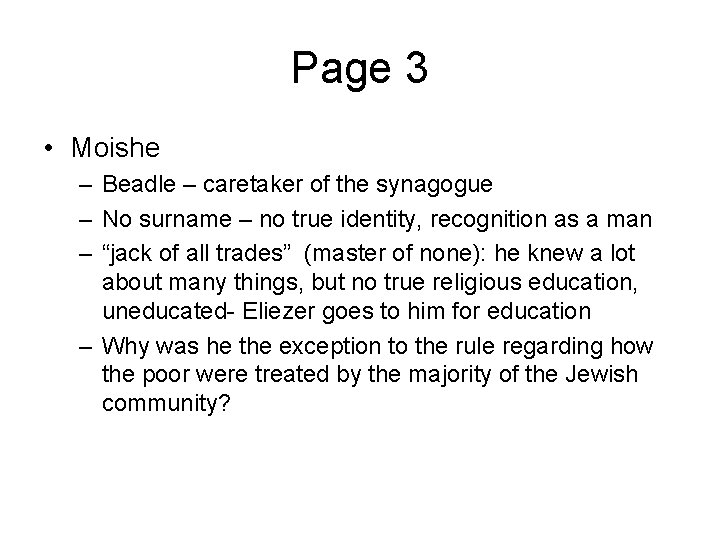 Page 3 • Moishe – Beadle – caretaker of the synagogue – No surname