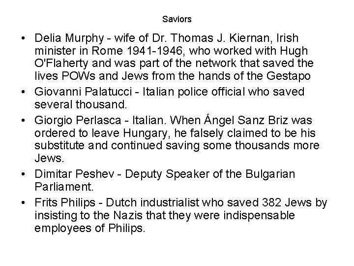 Saviors • Delia Murphy - wife of Dr. Thomas J. Kiernan, Irish minister in