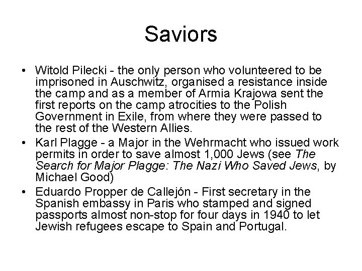 Saviors • Witold Pilecki - the only person who volunteered to be imprisoned in