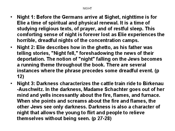 NIGHT • Night 1: Before the Germans arrive at Sighet, nighttime is for Elie