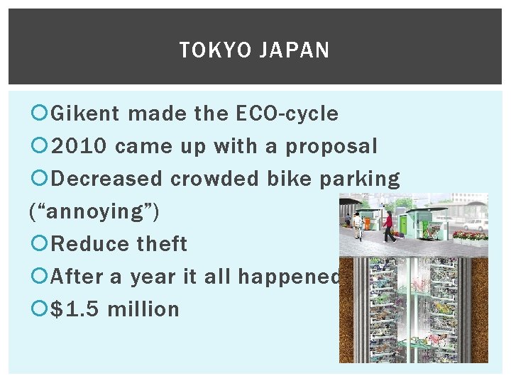 TOKYO JAPAN Gikent made the ECO-cycle 2010 came up with a proposal Decreased crowded