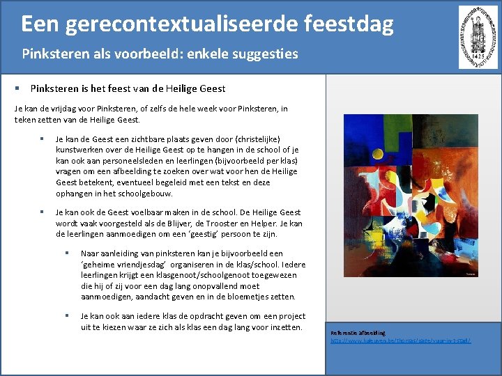 Een gerecontextualiseerde feestdag Pinksteren als voorbeeld: enkele suggesties § Pinksteren is het feest van Een gerecontextualiseerde feestdag Pinksteren als voorbeeld: enkele suggesties § Pinksteren is het feest van