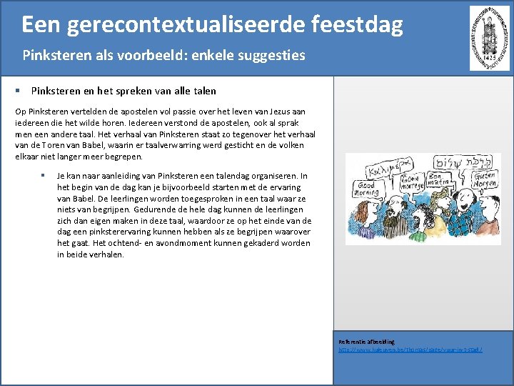 Een gerecontextualiseerde feestdag Pinksteren als voorbeeld: enkele suggesties § Pinksteren en het spreken van Een gerecontextualiseerde feestdag Pinksteren als voorbeeld: enkele suggesties § Pinksteren en het spreken van