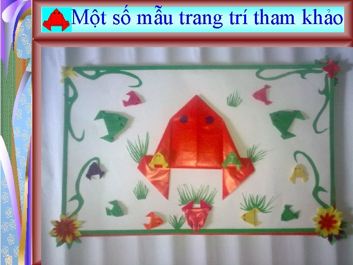Một số mẫu trang trí tham khảo 