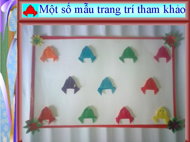 Một số mẫu trang trí tham khảo 