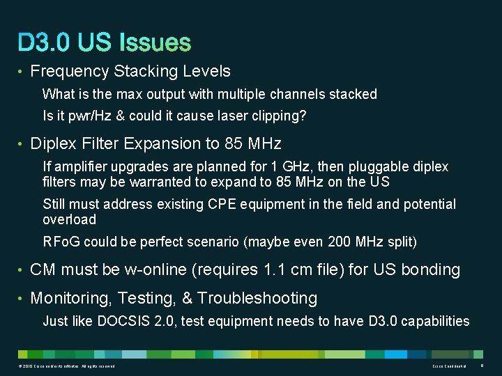  • Frequency Stacking Levels What is the max output with multiple channels stacked