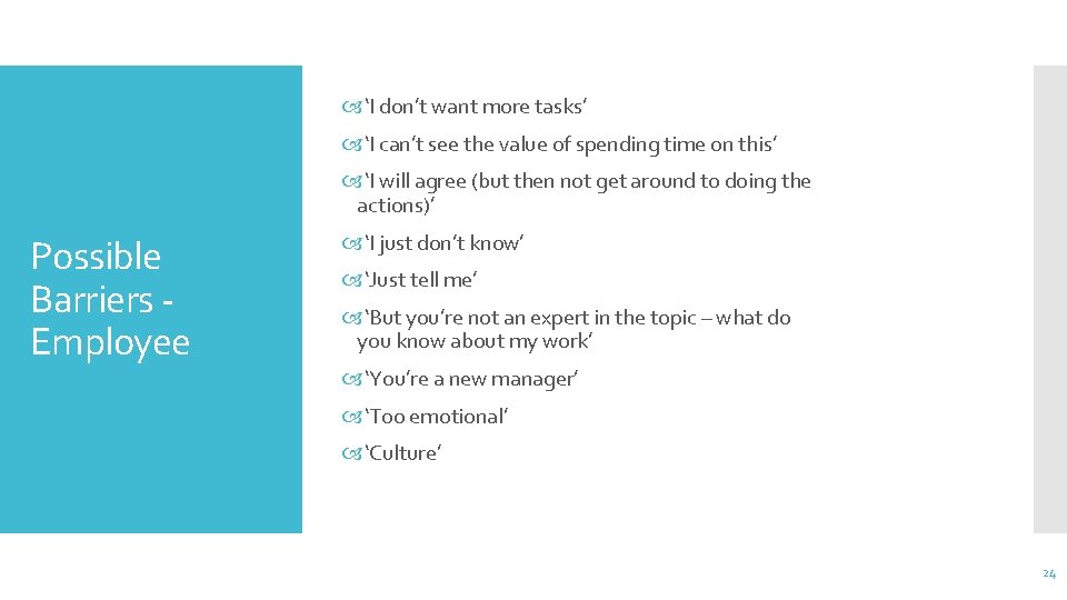  ‘I don’t want more tasks’ ‘I can’t see the value of spending time