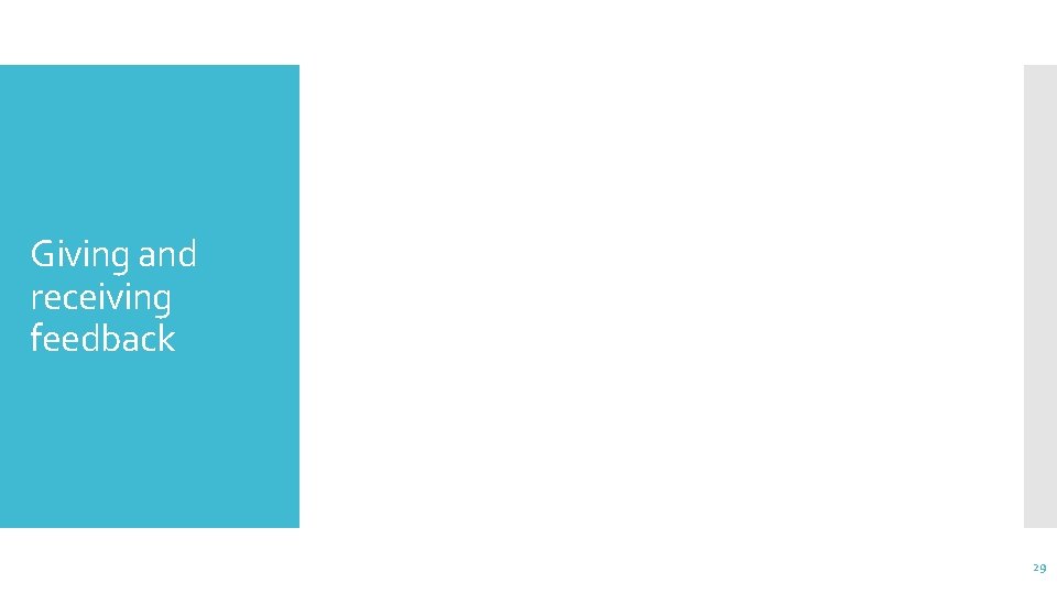 Giving and receiving feedback 29 