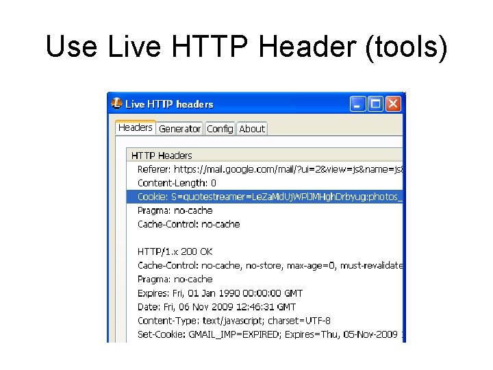 Use Live HTTP Header (tools) 