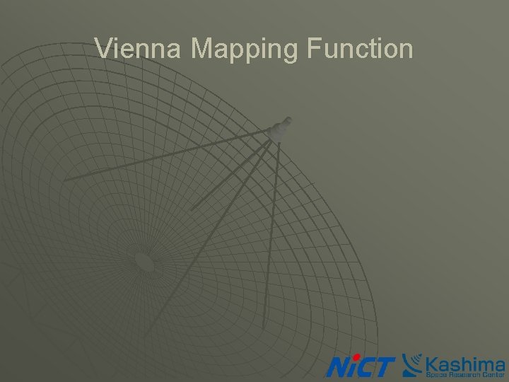 Vienna Mapping Function 