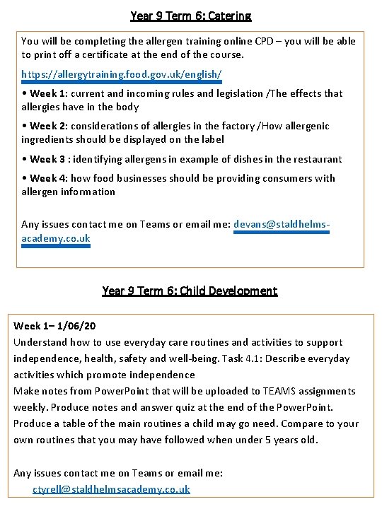 Year 9 Term 6: Catering You will be completing the allergen training online CPD