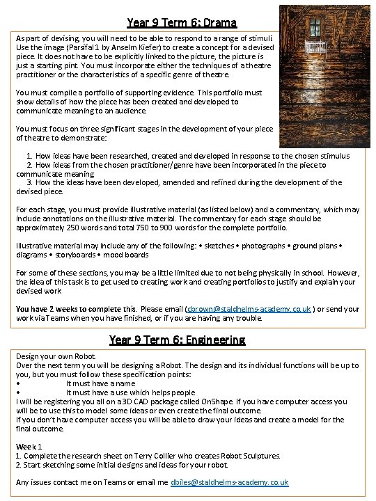 Year 9 Term 6: Drama As part of devising, you will need to be