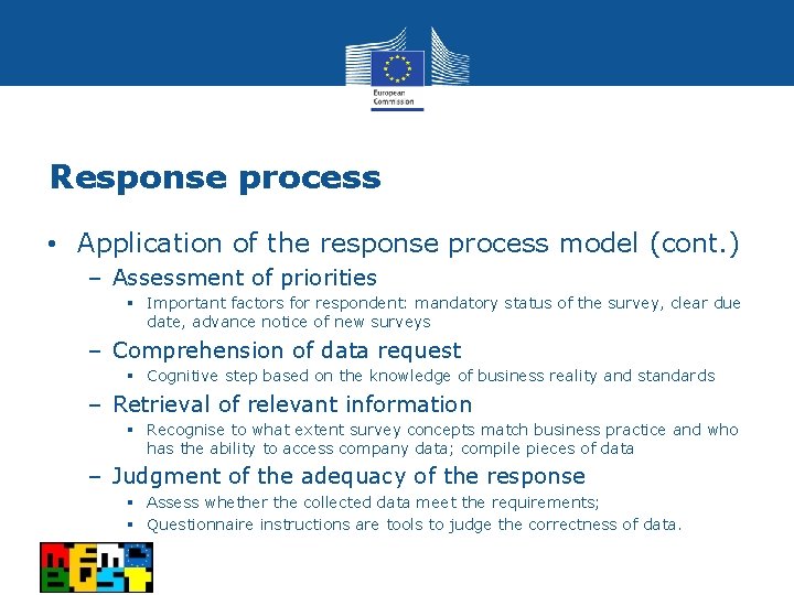 Response process • Application of the response process model (cont. ) – Assessment of