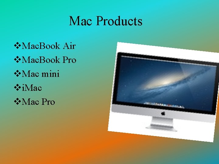Mac Products v. Mac. Book Air v. Mac. Book Pro v. Mac mini vi.