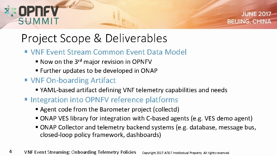 Project Scope & Deliverables § VNF Event Stream Common Event Data Model § Now