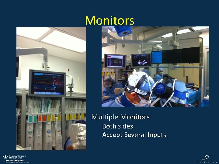 Monitors Multiple Monitors Both sides Accept Several Inputs 