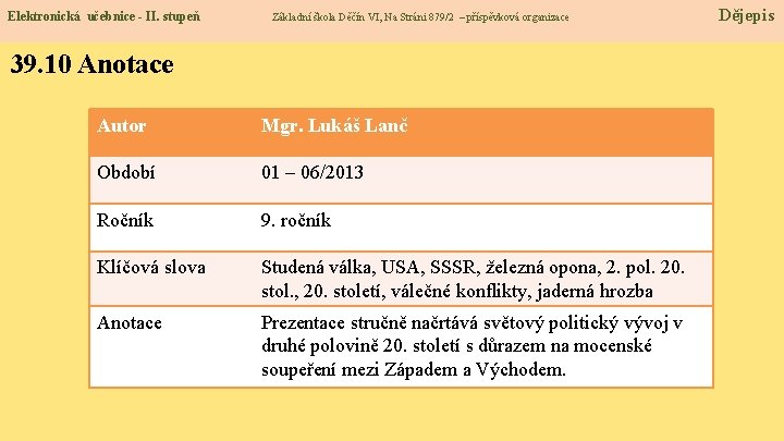 Elektronická učebnice - II. stupeň Základní škola Děčín VI, Na Stráni 879/2 – příspěvková