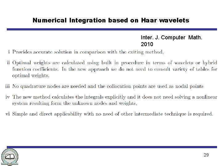 Numerical Integration based on Haar wavelets Inter. J. Computer Math. 2010 29 