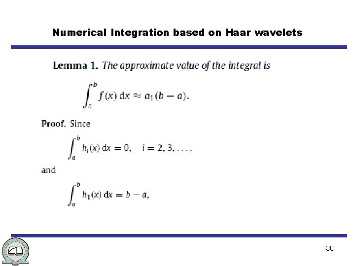 Numerical Integration based on Haar wavelets 30 