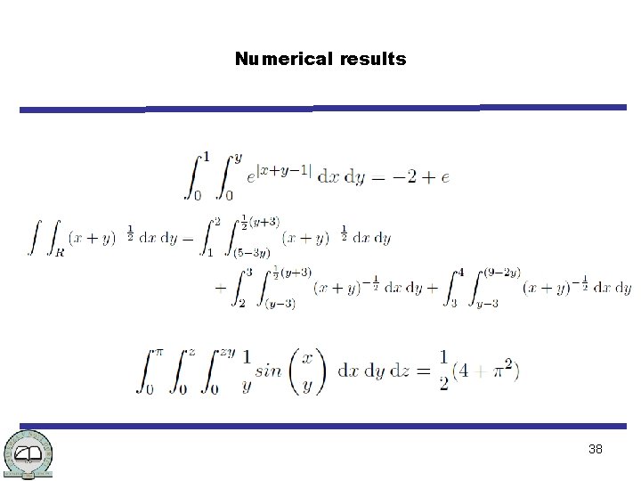 Numerical results 38 