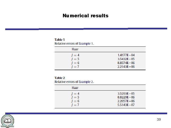 Numerical results 39 