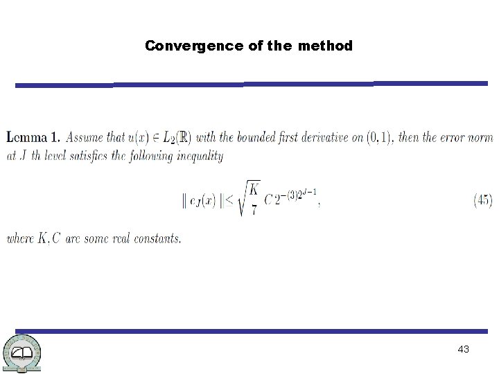 Convergence of the method 43 