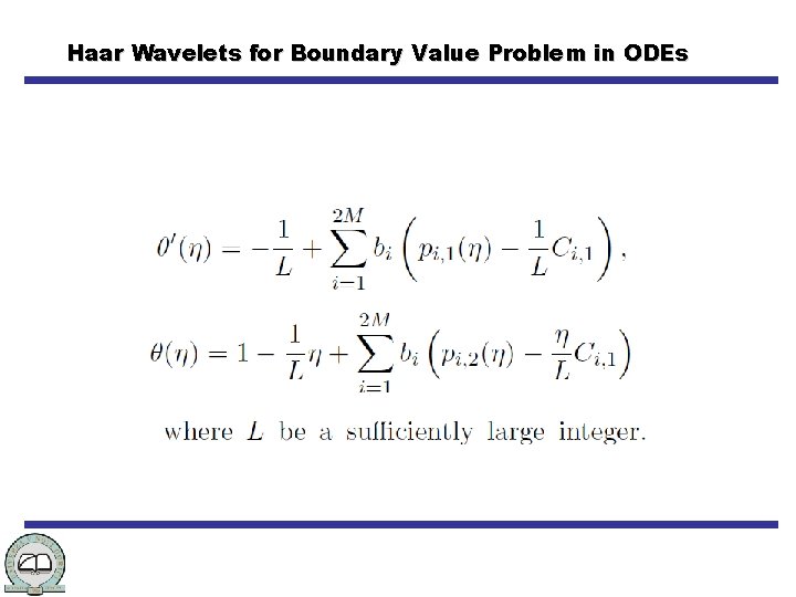 Haar Wavelets for Boundary Value Problem in ODEs 