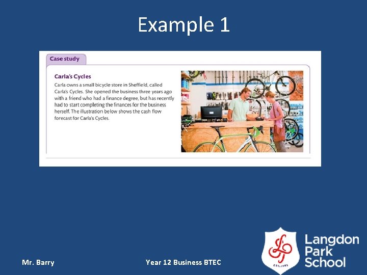 Example 1 Mr. Barry Year 12 Business BTEC 