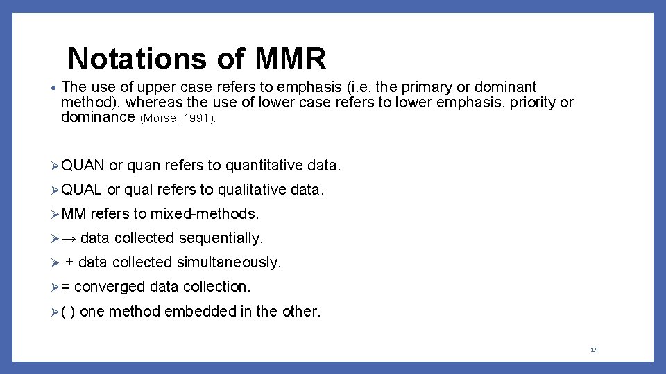 Notations of MMR • The use of upper case refers to emphasis (i. e. Notations of MMR • The use of upper case refers to emphasis (i. e.