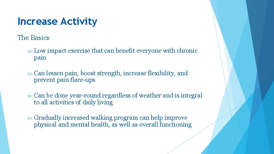 Increase Activity The Basics Low impact exercise that can benefit everyone with chronic pain