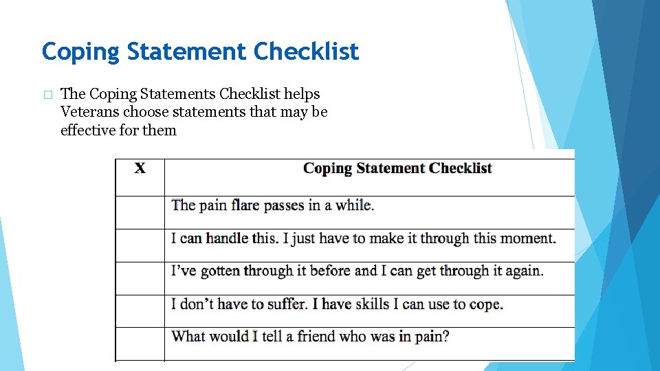 Coping Statement Checklist � The Coping Statements Checklist helps Veterans choose statements that may