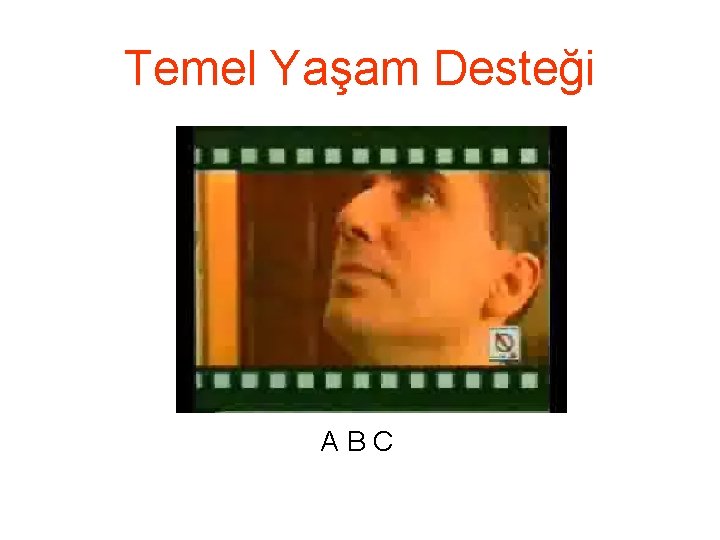 Temel Yaşam Desteği ABC 