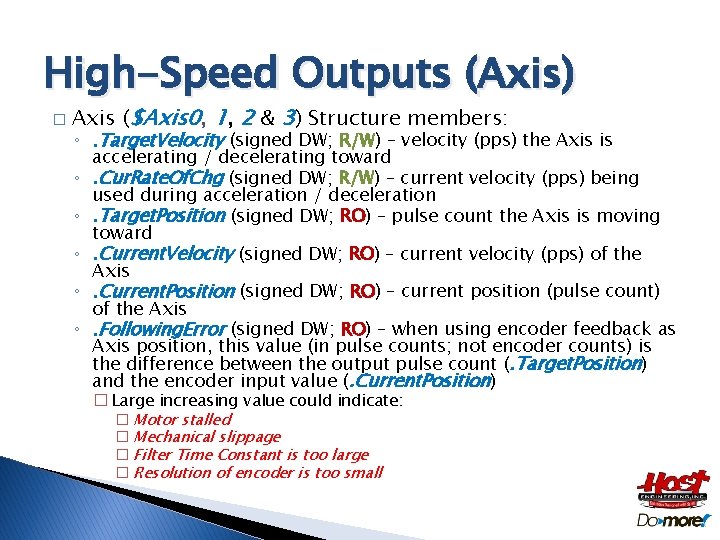 High-Speed Outputs (Axis) � Axis ($Axis 0, 1, 2 & 3) Structure members: ◦.