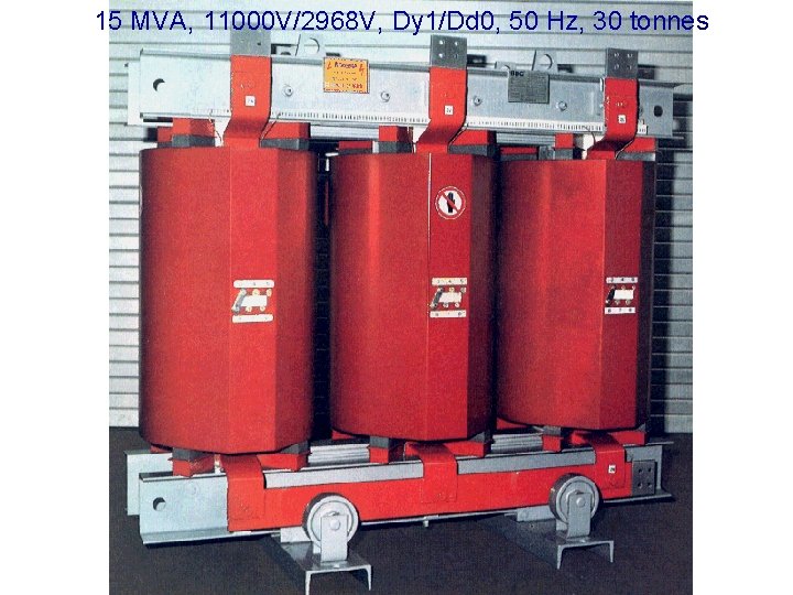 15 MVA, 11000 V/2968 V, Dy 1/Dd 0, 50 Hz, 30 tonnes 