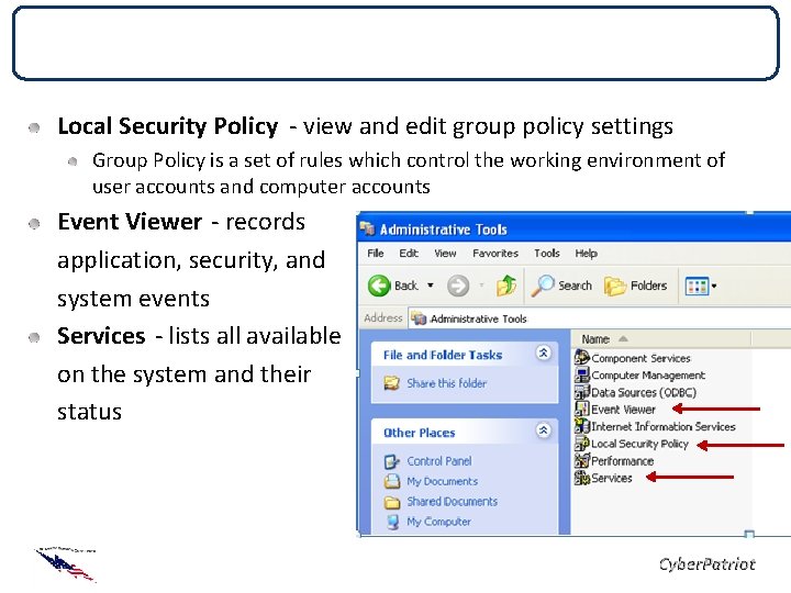 Administrative Tools Local Security Policy - view and edit group policy settings Group Policy